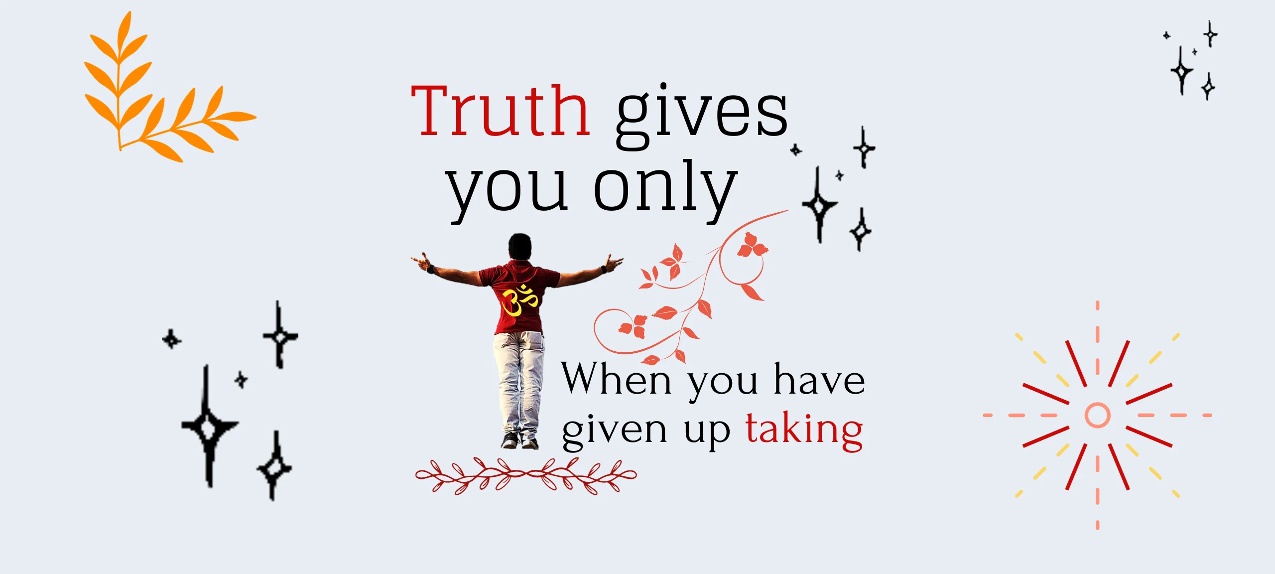 Truth: The only Purpose of Life